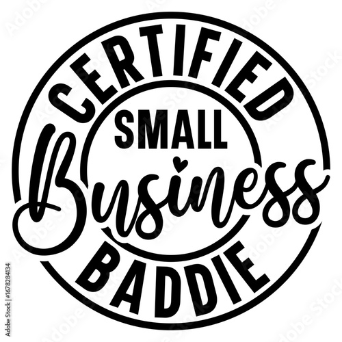 Small business certified baddie