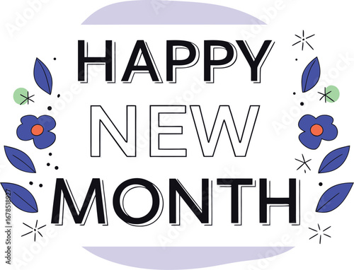 Happy new month lettering with floral decoration for greeting card and banner design