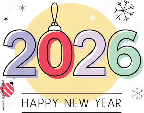 Happy new year 2026 with christmas ball for greeting card and celebration design