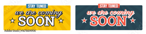 Coming Soon Banner Stay Tuned Announcement Sign Promotion Label Design
