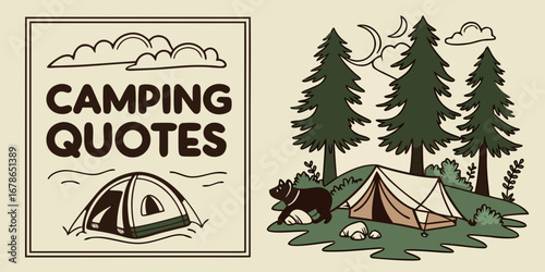 Illustration of a camping scene depicting a tent, pine trees, and a bear with a vintage quote about camping.