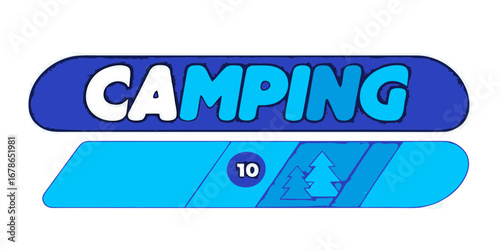 Vibrant, colorful graphic design featuring the word camping with stylized trees and a blue theme.