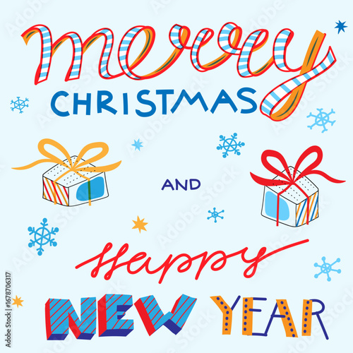 Merry Christmas and Happy New Year festive greeting with colorful letters and gift boxes on light blue background. Holiday season celebration design. Festive vector illustration.