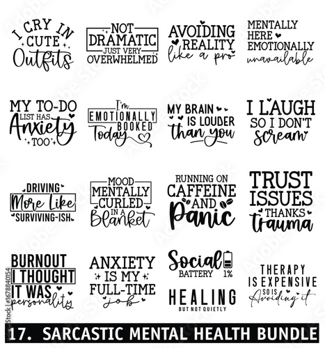 Sarcastic Mental Health Bundle , Funny Anxiety Svg