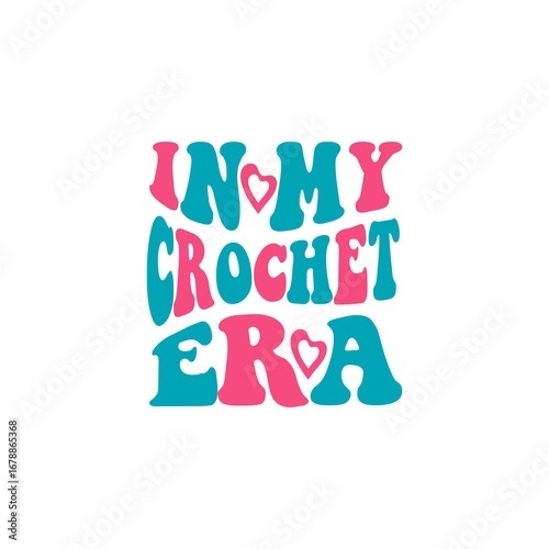In My Crochet Era Shirt, Funny Crochet Crewneck, Crochet Lover Shirt, Crafter Mom Shirt for Women, Concert Shirt, Gift for Knitting Lover