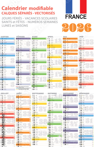 Calendrier 2026 français avec vacances scolaires, semaines, fêtes et jours fériés. Modifiable, calques. 12 mois, Calendrier de bureau optimisé formats A4 et A3