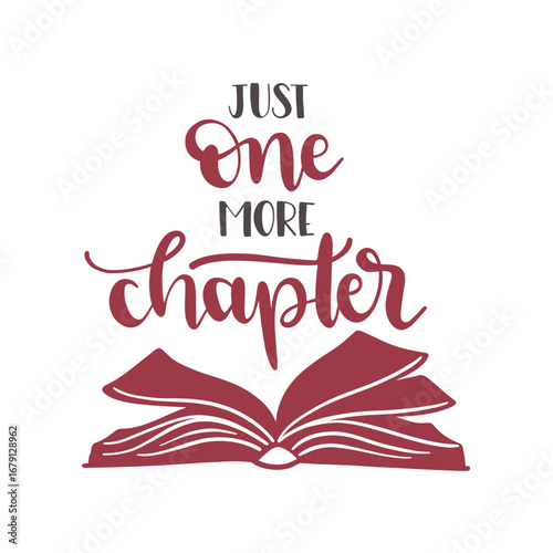 Maroon lettering "Just one more chapter" atop an open maroon book illustration, against a white background, creating a cozy, inviting, bookish ambiance.
