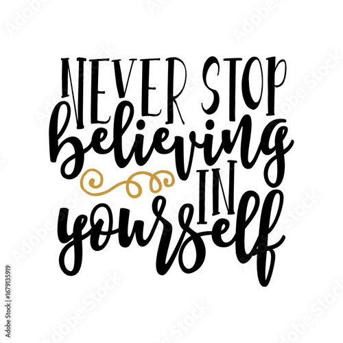 Believe in Yourself Quote
