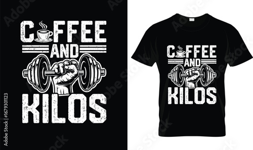 Coffee and Kilos T-Shirt – Funny Weightlifting Gym Tee for Fitness, Powerlifting, and Coffee Lovers
