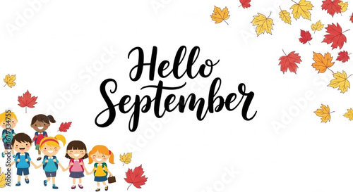 Hello September back to school kids illustration with autumn leaves