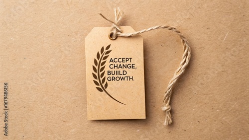 Inspirational Tag with Message on Brown Background for Growth Themes