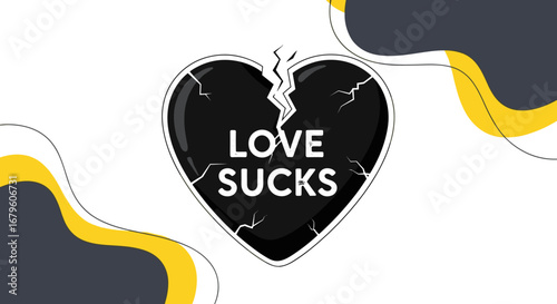 Broken Heart with Love Sucks Text.