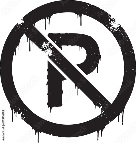 Urban Grunge: No Parking Sign with Dripping Paint Effect, Bold a