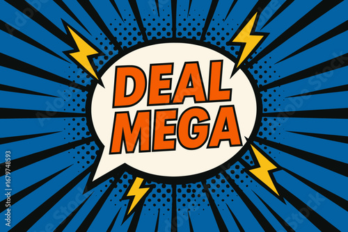DEAL MEGA eye catching high contrast flat vector speech bubble with the text 'DEAL MEGA' inside bold orange letters surrounded by lightning bolts placed on strong blue burst background with.