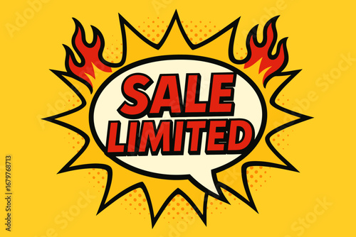SALE LIMITED comic burst punchy flat vector speech bubble with the text 'SALE LIMITED' inside bold red letters outlined in black surrounded by flame accents placed on bright burst with.