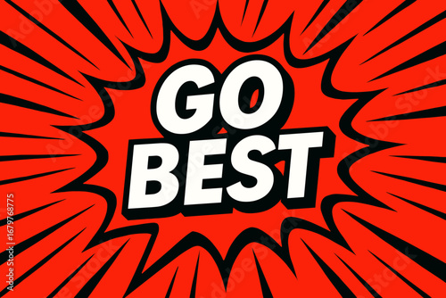 BEST graphic poster style crisp flat vector speech bubble with the text ' BEST' inside bold white letters with black outline surrounded by dynamic impact lines placed on vivid red comic.
