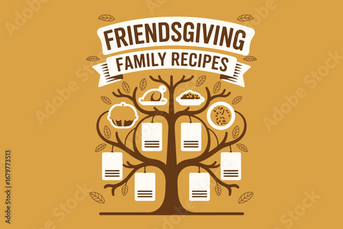 Friendsgiving family recipes graphic with tree and food icons on a mustard yellow background design art