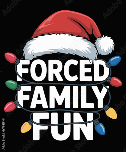 Forced Family Fun Christmas