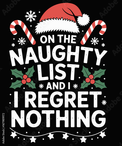 Retro Funny On The List Of Naughty And I Regret Nothing Christmas