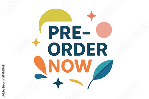 Pre-order now sale announcement with colorful leaves and stars pre-order now