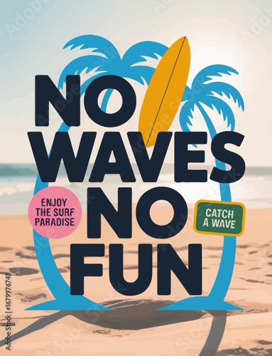 A captivating beach scene emphasizing the thrill of surfing, featuring a surfboard and palm trees, serving as an invitation to experience the ocean's adventures.