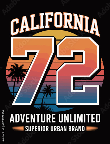 A striking vintage design showcasing California vibes with the number 72, palm trees, and sunset colors, perfect for adventure seekers and summer enthusiasts.