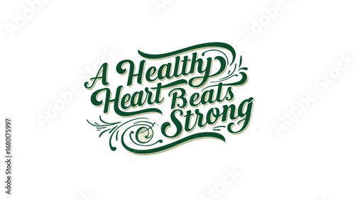 Healthy heart beats strong cardiology wellness cardiovascular health awareness design