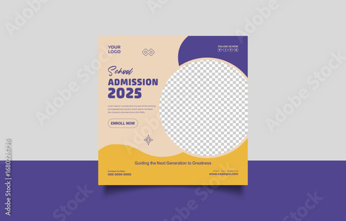 School Admission Social Media Post Template for 2025 Promoting Education and Enrollment with Space for Logo and Photo