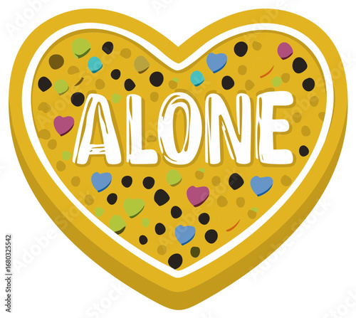 Conceptual yellow heart with ALONE text symbolizing loneliness singleness and solitude decorated with colorful sprinkles