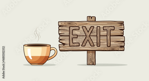 Steaming Beverage Exits: A Visual Pun Featuring a Coffee Cup and Wooden Signage
