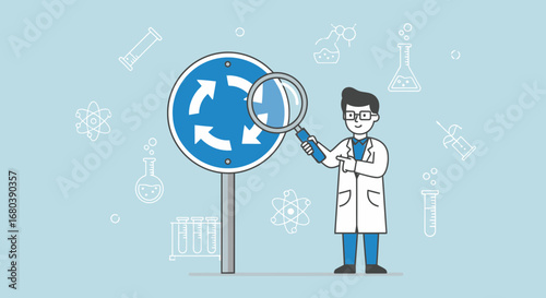 Scientist Examining Roundabout Sign: Exploring Process, Research, Analysis and Development