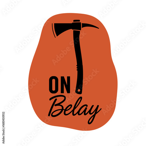 ON Belay. Vector illustration of a mountaineering ice axe logo on an orange background. Adventure and climbing concept for outdoor sports.