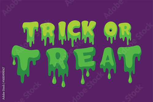 Vector art of trick or treat green dripping text on purple background, spooky font, celebration, autumn, october, holiday, scary, creepy.
