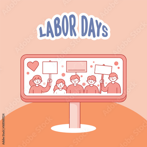 People on billboard celebrating Labor Day with protest signs.