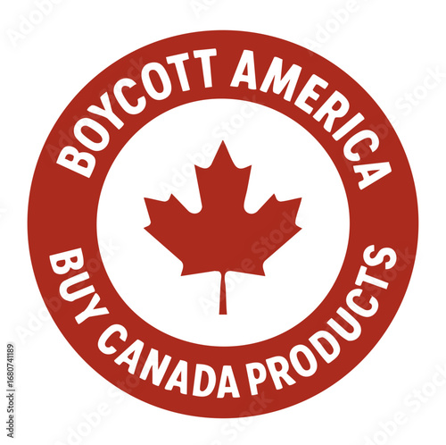 Boycott America Buy Canada Political Emblem