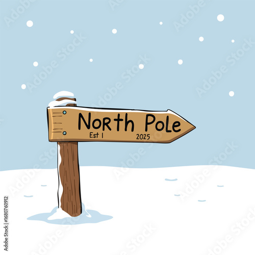 In a snowy scene  a simple signpost has an arrow pointing to the North Pole with "Est. 2025" playfully added. A cute cartoon graphic with a flat color scheme and bold outlines.