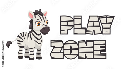 Play Zone and cute Zebra. Cartoon animal label for playroom, children label for playroom.