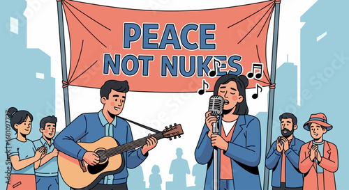 A protest against nuclear weapons, featuring musicians and singers, advocating for peace.