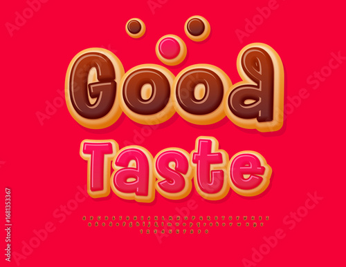 Vector Sweet Advertisement Good Taste for Cafe and Shop. Delicious Pink Glazed Font. Tasty Fancy Alphabet Letters and Numbers set