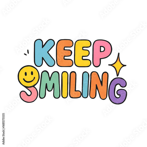 Keep smiling retro style typography with smiley face isolated on transparent background