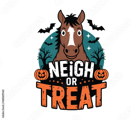 Neigh or treat funny horse halloween badge vector isolated white background