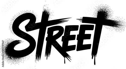 Bold spray painted word "Street" with a grungy, urban feel