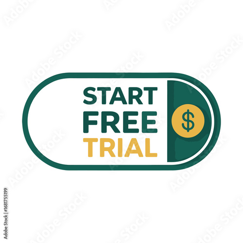 Start free trial button with dollar sign promoting business growth and savings vector