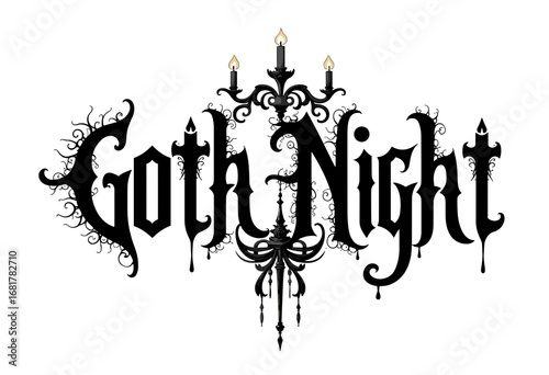 Gothic style text design for event titled Goth Night  