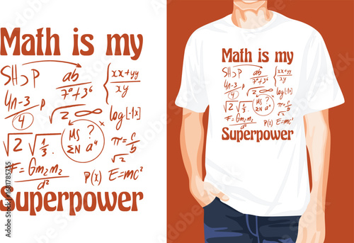 Math super power t-shirt design unique idea