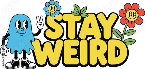 Stay weird groovy retro cartoon character flower power illustration