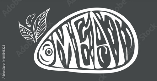The word MEAT logo, stylized as a piece of meat - Vector illustration