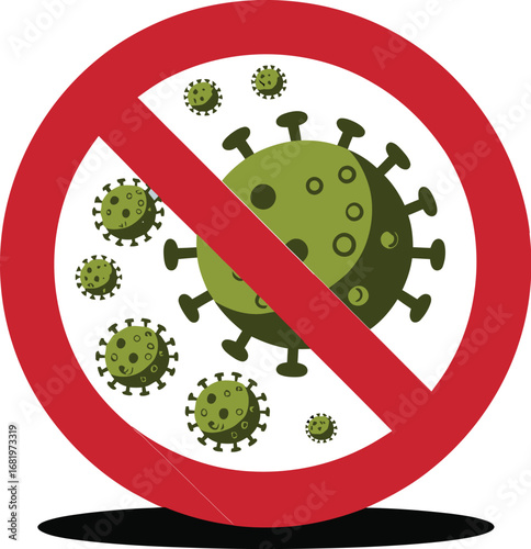 No virus sign illustration, stop bacteria and germs symbol with red prohibition circle