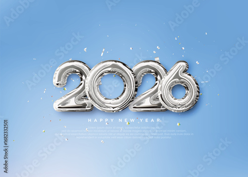 Happy new year 2026, realistic 3d number balloons poster banner.