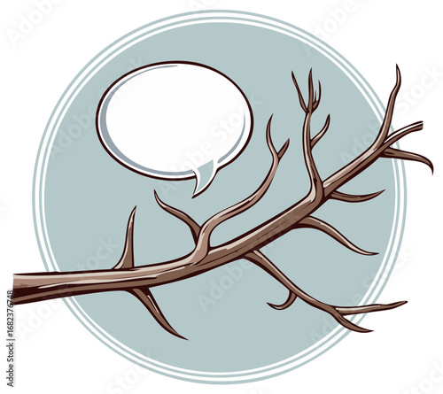 Illustration of a branch with bare twigs and a blank white speech bubble on a circular bluish background.